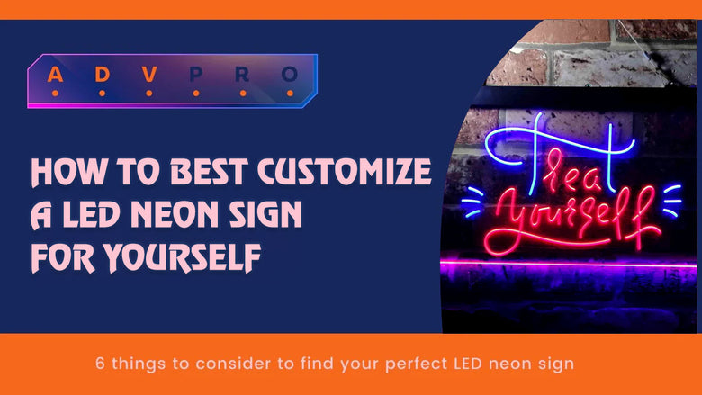How to best customize a LED neon sign for yourself