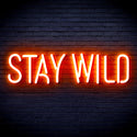 advpro-stay-wild-ultra-bright-led-neon-sign-fnu0307 - Orange