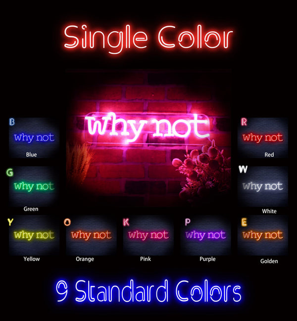 advpro-why-not-ultra-bright-led-neon-sign-fnu0315 - Classic