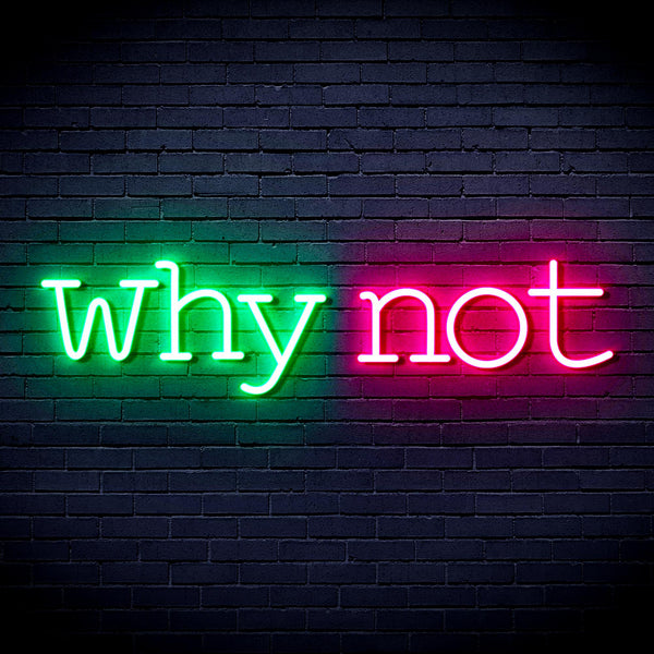 advpro-why-not-ultra-bright-led-neon-sign-fnu0315 - Green & Pink