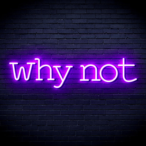 advpro-why-not-ultra-bright-led-neon-sign-fnu0315 - Purple
