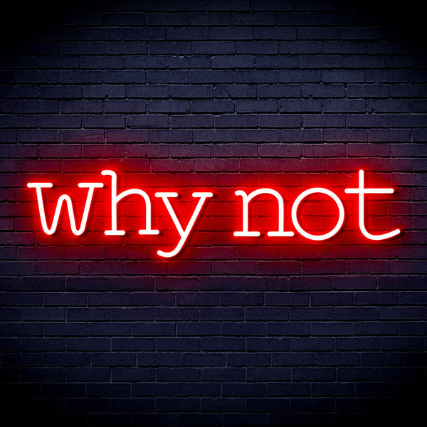 advpro-why-not-ultra-bright-led-neon-sign-fnu0315 - Red