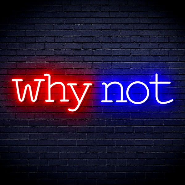 advpro-why-not-ultra-bright-led-neon-sign-fnu0315 - Red & Blue