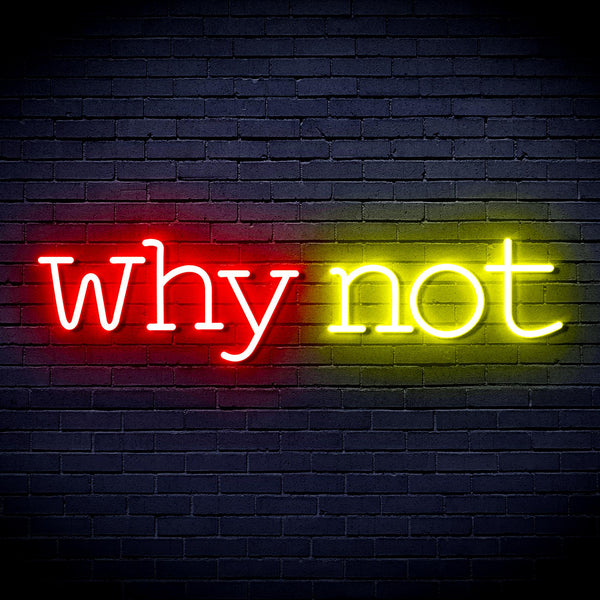 advpro-why-not-ultra-bright-led-neon-sign-fnu0315 - Red & Yellow