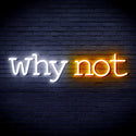 advpro-why-not-ultra-bright-led-neon-sign-fnu0315 - White & Golden Yellow