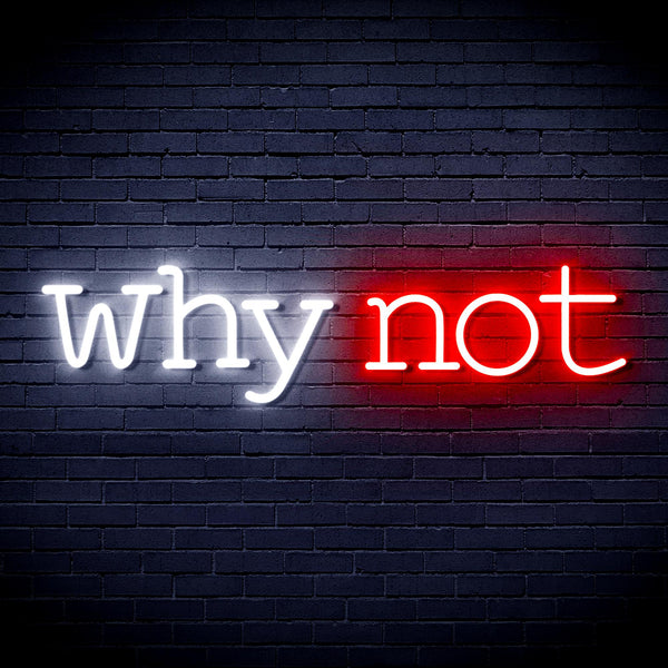 advpro-why-not-ultra-bright-led-neon-sign-fnu0315 - White & Red