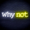 advpro-why-not-ultra-bright-led-neon-sign-fnu0315 - White & Yellow