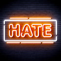advpro-hate-ultra-bright-led-neon-sign-fnu0340 - White & Orange