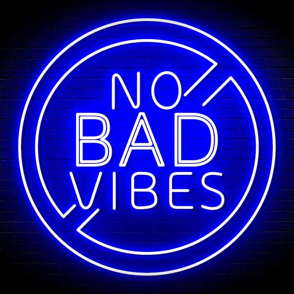 ADVPRO No Bad Vibes Signage Ultra-Bright LED Neon Sign fn-i4136 - Blue