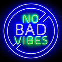 ADVPRO No Bad Vibes Signage Ultra-Bright LED Neon Sign fn-i4136 - Green & Blue