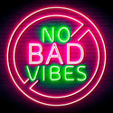 ADVPRO No Bad Vibes Signage Ultra-Bright LED Neon Sign fn-i4136 - Green & Pink