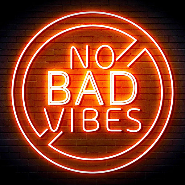 ADVPRO No Bad Vibes Signage Ultra-Bright LED Neon Sign fn-i4136 - Orange