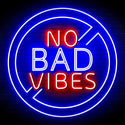 ADVPRO No Bad Vibes Signage Ultra-Bright LED Neon Sign fn-i4136 - Red & Blue