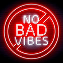 ADVPRO No Bad Vibes Signage Ultra-Bright LED Neon Sign fn-i4136 - White & Red