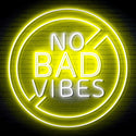 ADVPRO No Bad Vibes Signage Ultra-Bright LED Neon Sign fn-i4136 - White & Yellow