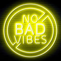 ADVPRO No Bad Vibes Signage Ultra-Bright LED Neon Sign fn-i4136 - Yellow