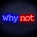ADVPRO why not Ultra-Bright LED Neon Sign fnu0315 - Blue & Red