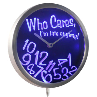 ADVPRO Who Care I'm Late Anyway Bar Beer Gift Decor Neon LED Wall Clock nc0465 - Blue