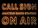 ADVPRO Custom Call Sign On Air Amateur Radio Station Led Neon Sign st4-wa-tm - Orange