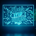 ADVPRO Never stop dreaming Tabletop LED neon sign st5-j5068 - Sky Blue