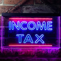 ADVPRO Income Tax Services Display Dual Color LED Neon Sign st6-i0430 - Red & Blue