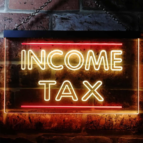 ADVPRO Income Tax Services Display Dual Color LED Neon Sign st6-i0430 - Red & Yellow