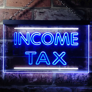 ADVPRO Income Tax Services Display Dual Color LED Neon Sign st6-i0430 - White & Blue