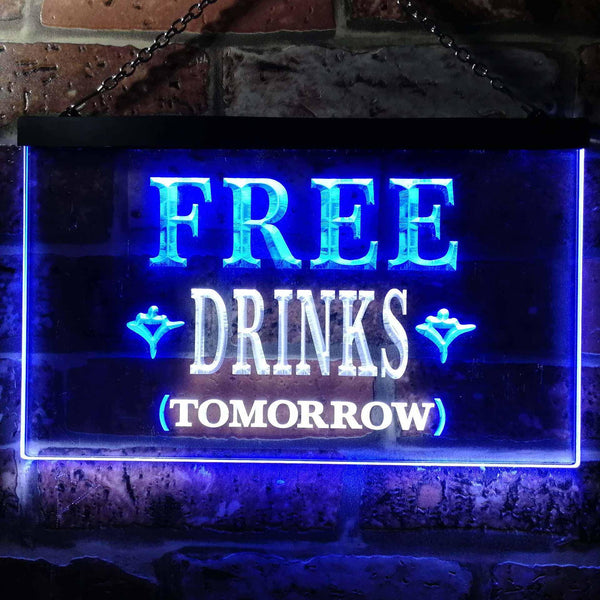 ADVPRO Free Drinks Tomorrow Bar Illuminated Dual Color LED Neon Sign st6-i0649 - White & Blue