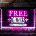 ADVPRO Free Drinks Tomorrow Bar Illuminated Dual Color LED Neon Sign st6-i0649 - White & Purple