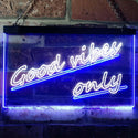 ADVPRO Good Vibes Only Wall Plaque Night Light Dual Color LED Neon Sign st6-i1077 - White & Blue