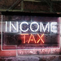 ADVPRO Income Tax Indoor Display Decoration Dual Color LED Neon Sign st6-i2430 - White & Orange