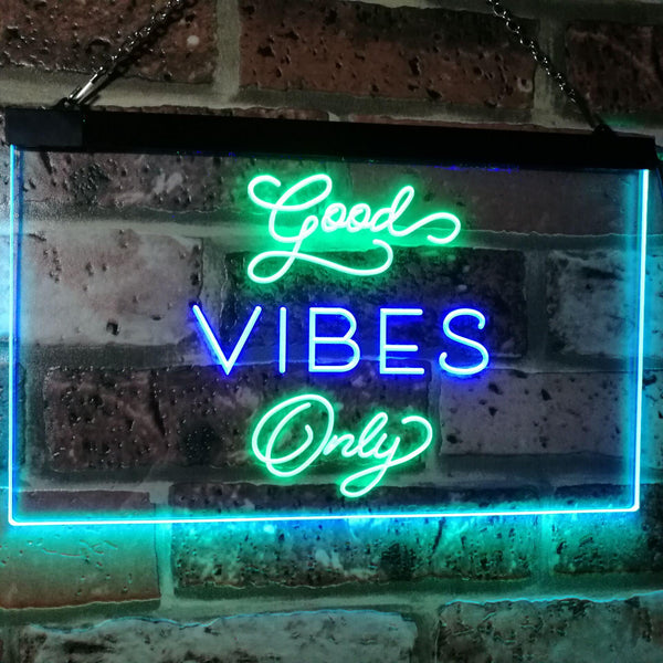ADVPRO Good Vibes Only Home Bar Disco Room Display Dual Color LED Neon Sign st6-i3076 - Green & Blue