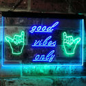 ADVPRO Good Vibes Only Hands Party Dance Disco Decoration Dual Color LED Neon Sign st6-i3077 - Green & Blue