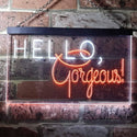 ADVPRO Hello Gorgeous Beauty Display Dual Color LED Neon Sign st6-i3180 - White & Orange