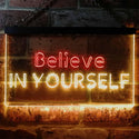 ADVPRO Believe in Yourself Bedroom Home Room Decor Dual Color LED Neon Sign st6-i3198 - Red & Yellow