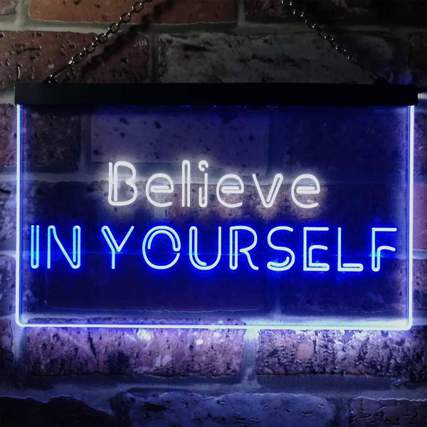 ADVPRO Believe in Yourself Bedroom Home Room Decor Dual Color LED Neon Sign st6-i3198 - White & Blue