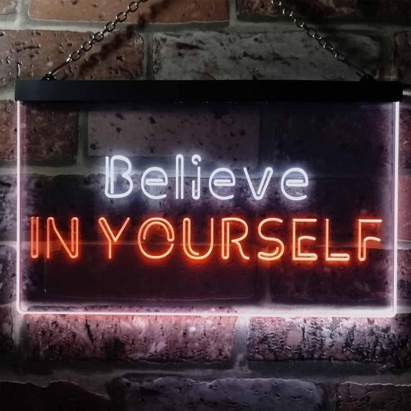ADVPRO Believe in Yourself Bedroom Home Room Decor Dual Color LED Neon Sign st6-i3198 - White & Orange