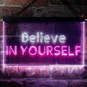 ADVPRO Believe in Yourself Bedroom Home Room Decor Dual Color LED Neon Sign st6-i3198 - White & Purple