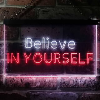 ADVPRO Believe in Yourself Bedroom Home Room Decor Dual Color LED Neon Sign st6-i3198 - White & Red