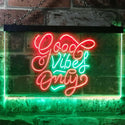 ADVPRO Good Vibes Only Bedroom Living Room Home Decor Dual Color LED Neon Sign st6-i3201 - Green & Red