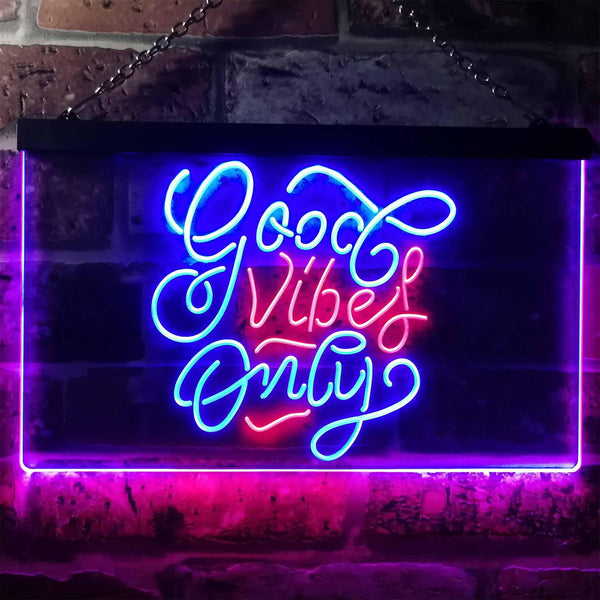 ADVPRO Good Vibes Only Bedroom Living Room Home Decor Dual Color LED Neon Sign st6-i3201 - Red & Blue