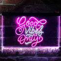 ADVPRO Good Vibes Only Bedroom Living Room Home Decor Dual Color LED Neon Sign st6-i3201 - White & Purple