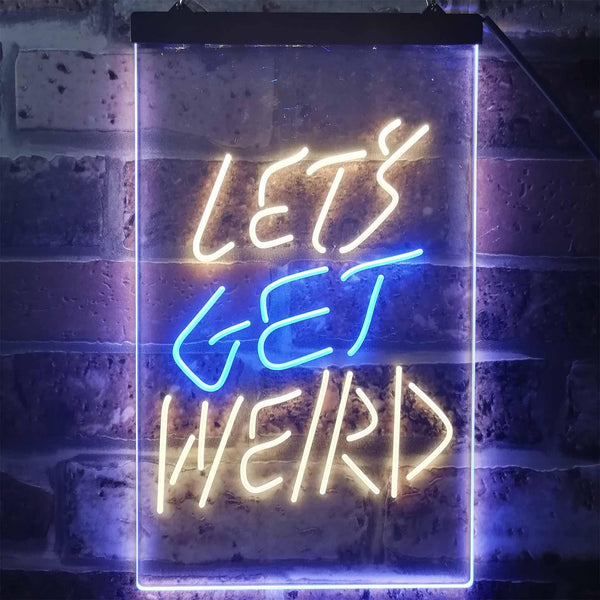 ADVPRO Let's Get Weird Bedroom Man Cave Bar Decor  Dual Color LED Neon Sign st6-i3203 - Blue & Yellow