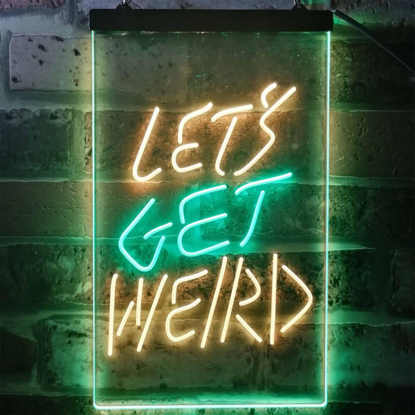ADVPRO Let's Get Weird Bedroom Man Cave Bar Decor  Dual Color LED Neon Sign st6-i3203 - Green & Yellow