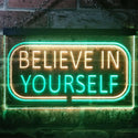 ADVPRO Believe in Yourself Bedroom Light Dual Color LED Neon Sign st6-i3216 - Green & Yellow