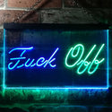 ADVPRO Fuck Off Man Cave Garage Dual Color LED Neon Sign st6-i3231 - Green & Blue
