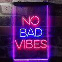 ADVPRO No Bad Vibes Room Display  Dual Color LED Neon Sign st6-i3353 - Blue & Red