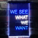 ADVPRO We See What We Want Bedroom Display  Dual Color LED Neon Sign st6-i3355 - White & Blue