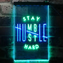 ADVPRO Stay Humble Hustle Hard Room Display  Dual Color LED Neon Sign st6-i3356 - Green & Blue