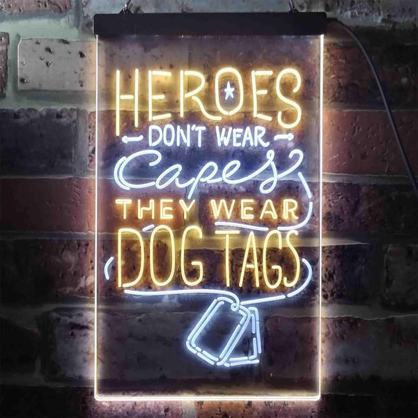 ADVPRO Heroes Don't Wear Caps Wear Dog Tags Lover  Dual Color LED Neon Sign st6-i3411 - White & Yellow